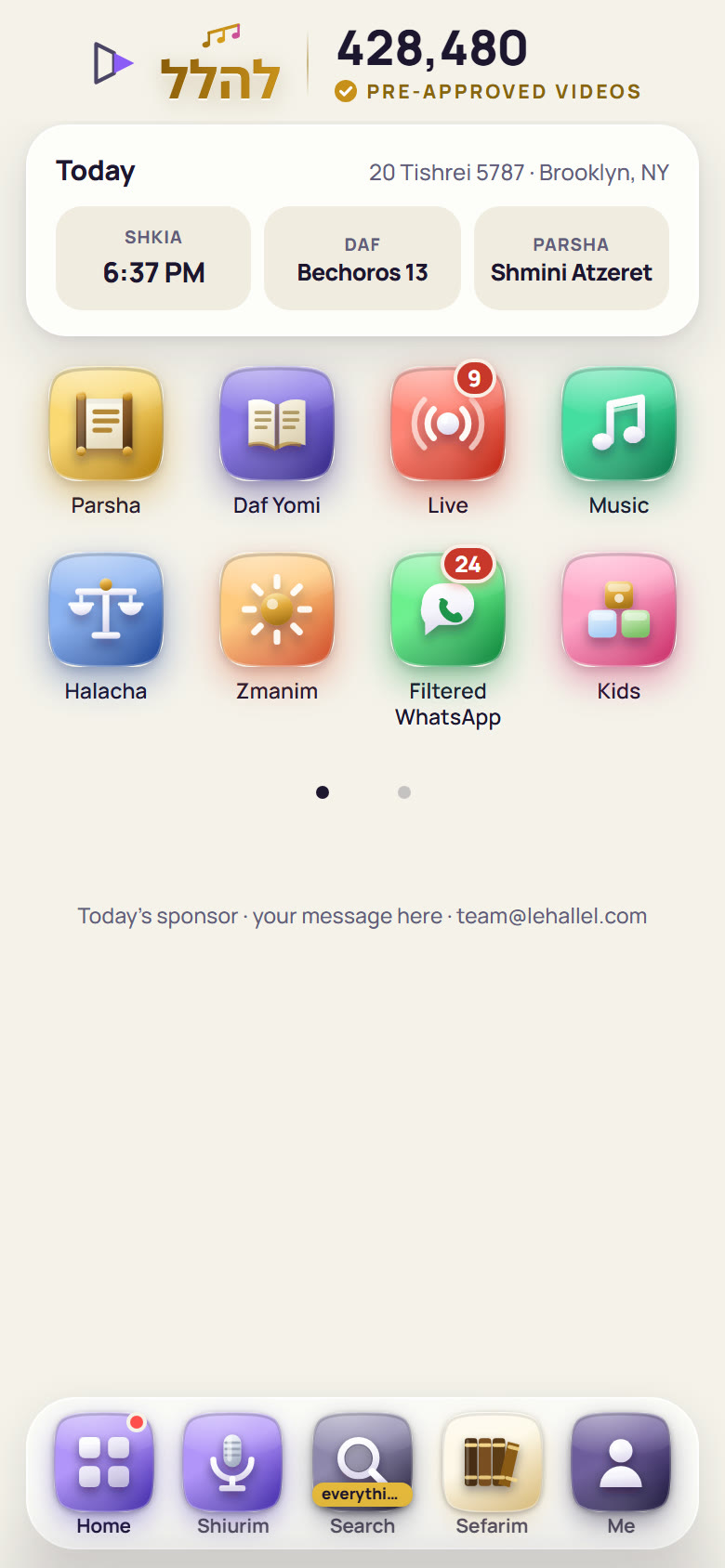 LeHallel on a phone: 428,480 pre-approved videos, the Today card (shkia, today's daf, the parsha) and the rooms: Parsha, Daf Yomi, Live, Music, Halacha, Zmanim, Filtered WhatsApp, Kids
