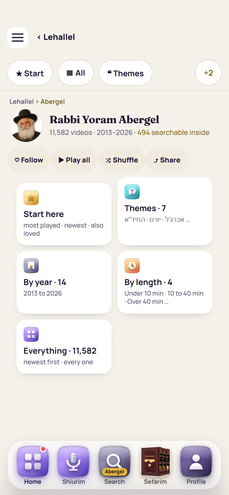 Rabbi Yoram Abergel's page on LeHallel at phone size: 11,582 videos, 2013-2026, 494 searchable inside, Follow, Play all, Shuffle, Share, Start here, Themes, By year, By length and Everything